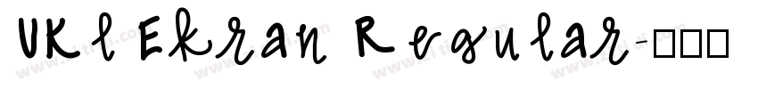 UKl Ekran Regular字体转换